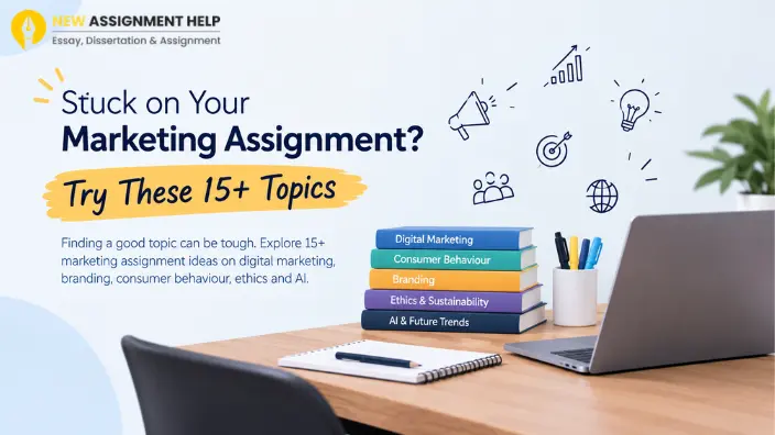 unique 15+ Marketing assignment topics